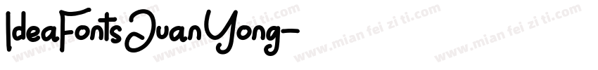 IdeaFonts Juan Yong字体转换